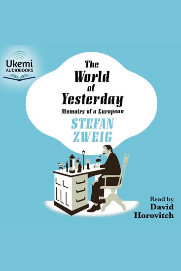 The World of Yesterday - Memoirs of a European - cover