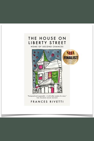 The House on Liberty Street - Home of Second Chances - cover