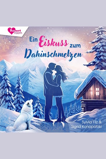 Ein Eiskuss zum Dahinschmelzen - cover