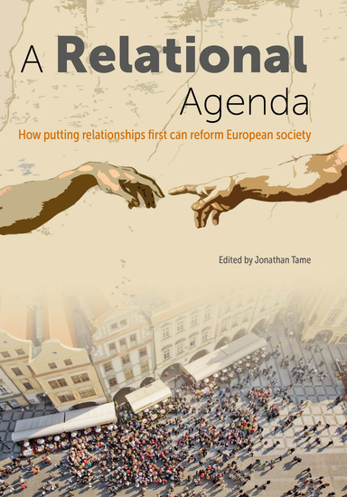 A Relational Agenda - How putting relationships first can reform European society - cover