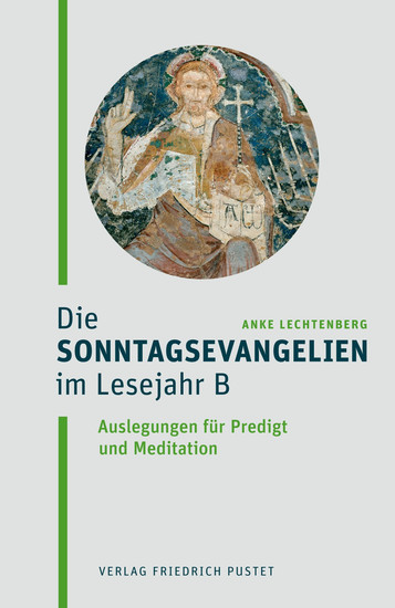 Die Sonntagsevangelien im Lesejahr B - Auslegungen für Predigt und Meditation - cover