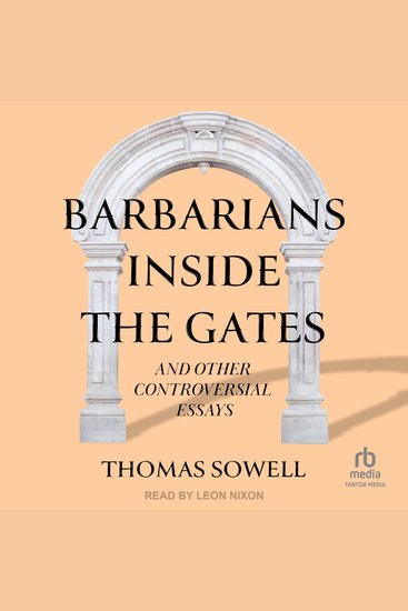 Barbarians inside the Gates and Other Controversial Essays - cover