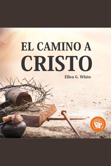 El camino a cristo - cover