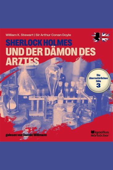 Sherlock Holmes und der Dämon des Arztes (Die übernatürlichen Fälle Folge 3) - cover