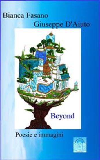 Beyond - Poesie e immagini - cover