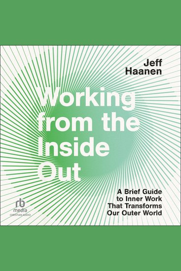 Working from the Inside Out - A Brief Guide to Inner Work That Transforms Our Outer World - cover