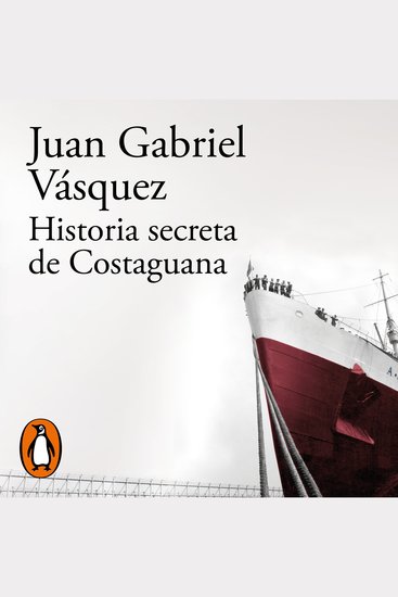 Historia secreta de Costaguana - cover