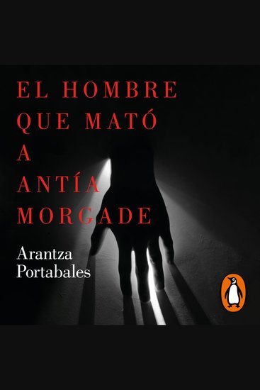 El hombre que mató a Antía Morgade (Inspectores Abad y Barroso 3) - cover