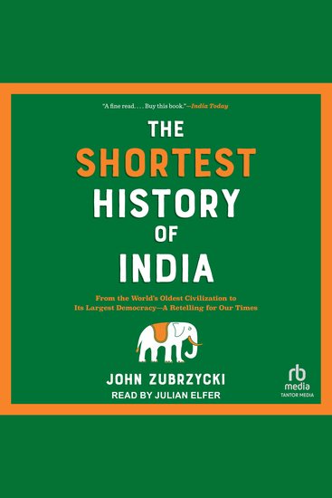 The Shortest History of India - From the World's Oldest Civilization to Its Largest Democracy—A Retelling for Our Times - cover