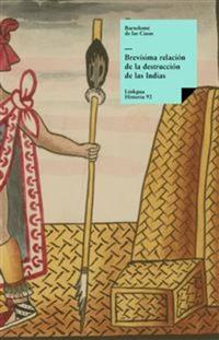 Brevísima relación de la destrucción de las Indias
