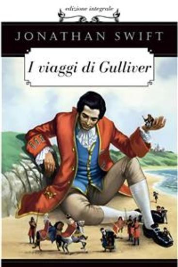 I Viaggi di Gulliver - Jonathan Swift - edizione integrale annotata - cover