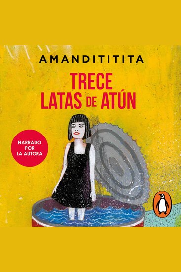 Trece latas de atún - (narrado por la autora) - cover