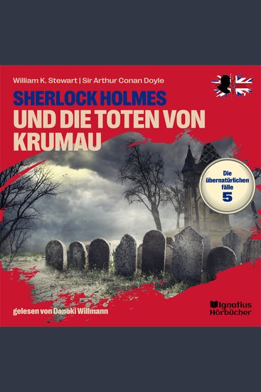 Sherlock Holmes und die Toten von Krumau (Die übernatürlichen Fälle Folge 5) - cover