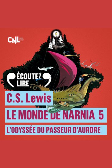 Le monde de Narnia (Tome 5) - L'Odyssée du Passeur d'Aurore - cover
