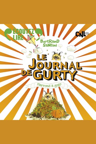 Le Journal de Gurty (Tome 3) - Marrons à gogo - cover