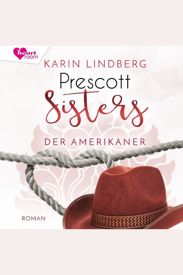 Prescott Sisters 4 - Der Amerikaner - cover
