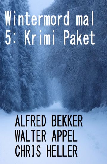 Wintermord mal 5: Krimi Paket - cover