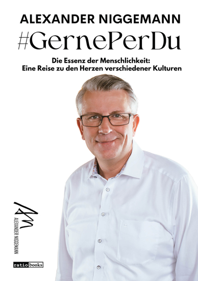 #GernePerDu - Die Essenz der Menschlichkeit: Eine Reise zu den Herzen verschiedener Kulturen - cover