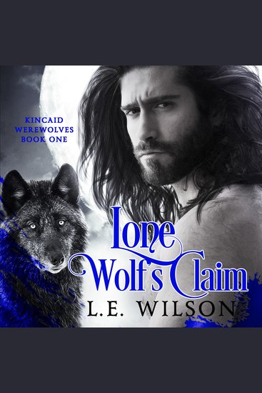 Lone Wolf's Claim - A Paranormal Shifter Romance - cover