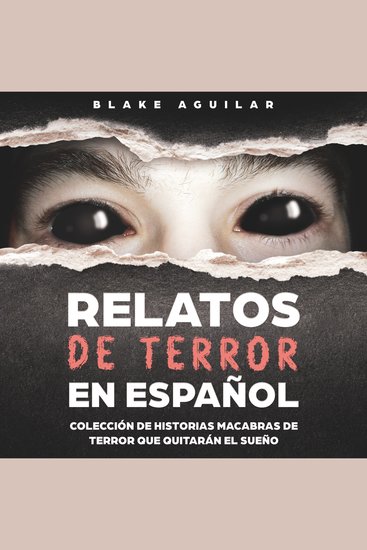 Relatos de Terror en Español - Colección de historias macabras de terror que quitarán el sueño - cover