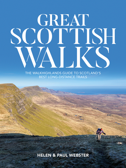 Great Scottish Walks - The Walkhighlands guide to Scotland's best long-distance trails - cover