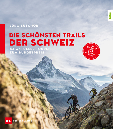 Die schönsten Trails der Schweiz - 44 Touren zum Budgetpreis - cover