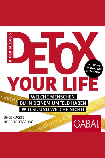 Detox your Life! - Welche Menschen du in deinem Umfeld haben willst Und welche nicht! - cover