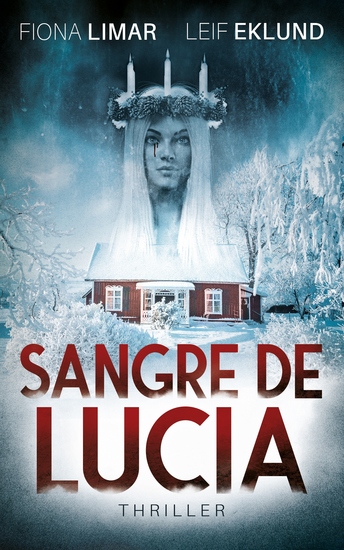 Sangre de Lucía - Novela negra policíaca crimen y misterio - cover