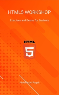 HTML5 Workshop - Exercises and Exams for Students