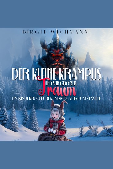 Der kleine Krampus und sein großer Traum - Ein Kinderbuch über Individualität und Familie - cover