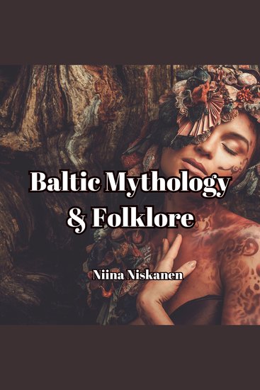 Baltic Mythology and Folklore - cover