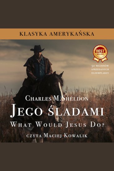 Jego śladami What Would Jesus Do? - cover