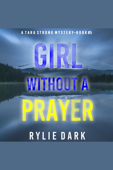 Girl Without A Prayer (A Tara Strong FBI Suspense Thriller—Book 5) - Digitally narrated using a synthesized voice - cover