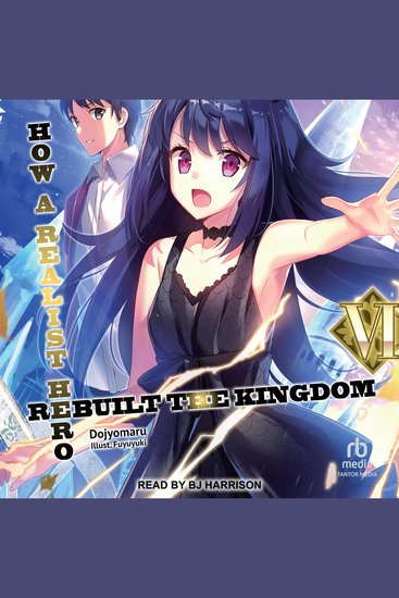 How a Realist Hero Rebuilt the Kingdom: Volume 6 - cover