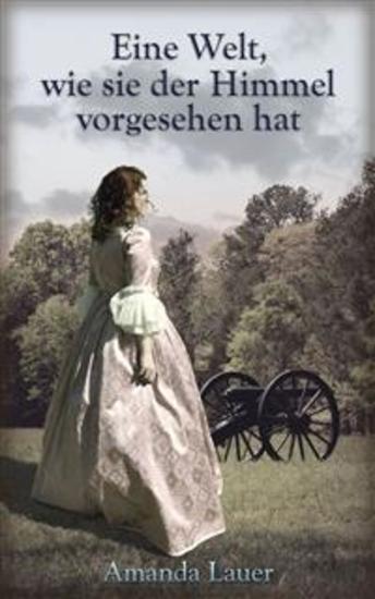 Eine Welt Wie Sie Der Himmel Vorgesehen Hat - Eine Welt Wie Sie Der Himmel Vorgesehen Hat - cover