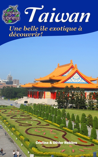 Taiwan - Une belle île exotique à découvrir! - cover
