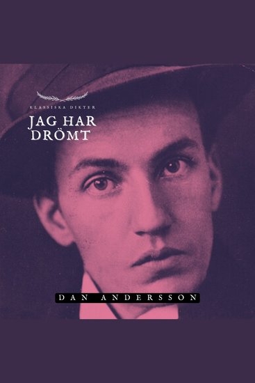 Jag har drömt - Klassiska Dikter - cover
