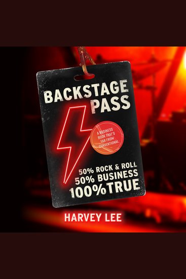 Backstage Pass - A Business Book That's Far From Conventional - cover
