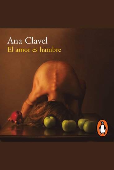 El amor es hambre - (Narrado por la autora) - cover