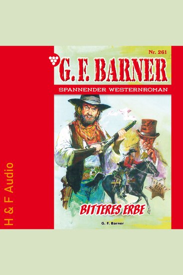 Bitteres Erbe - G F Barner Band 261 (ungekürzt) - cover