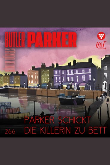 Parker schickt die Killerin zu Bett - Butler Parker Band 266 (ungekürzt) - cover