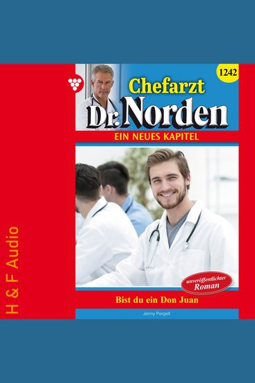 Bist du ein Don Juan - Chefarzt Dr Norden Band 1242 (ungekürzt) - cover