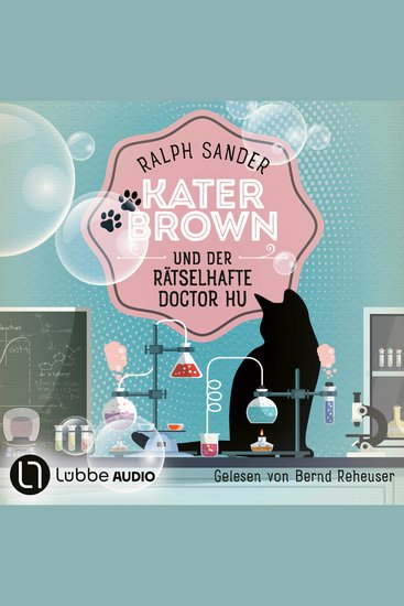 Kater Brown und der rätselhafte Doctor Hu - Ein Kater Brown-Krimi Teil 11 (Ungekürzt) - cover