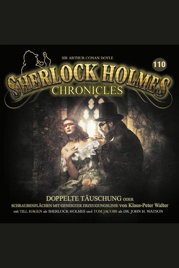Sherlock Holmes Chronicles Folge 110: Doppelte Täuschung - cover