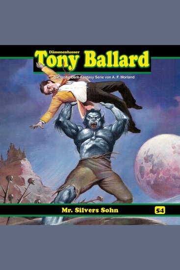 Tony Ballard Folge 54: Mr Silvers Sohn - cover