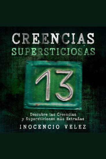 Creencias Supersticiosas - Descubre las Creencias y Supersticiones más Extrañas - cover