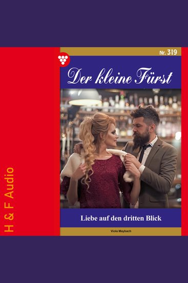 Liebe auf den dritten Blick - Der kleine Fürst Band 319 (ungekürzt) - cover