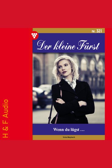 Wenn du lügst - Der kleine Fürst Band 321 (ungekürzt) - cover