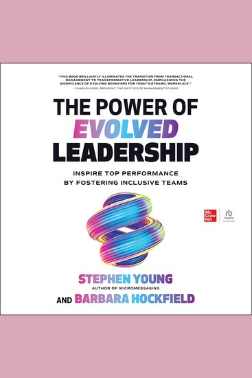 The Power of Evolved Leadership - Inspire Top Performance by Fostering Inclusive Teams - cover