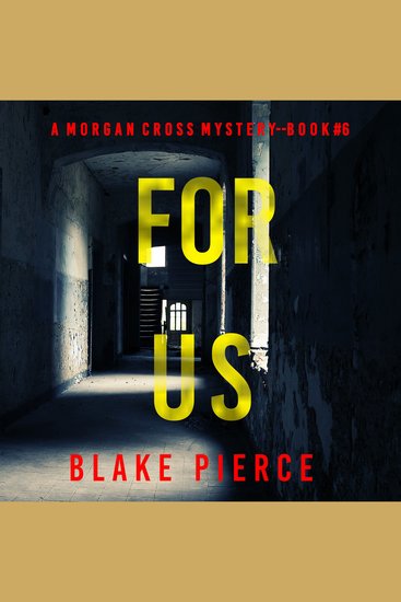 For Us (A Morgan Cross FBI Suspense Thriller—Book Six) - Digitally narrated using a synthesized voice - cover